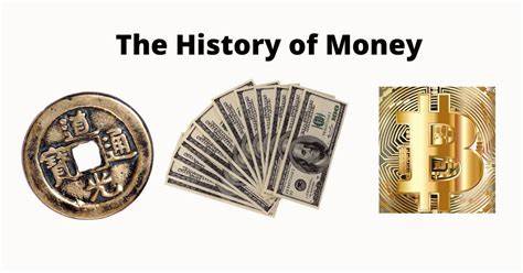 The History of Money: Bartering to Banknotes to Bitcoin
