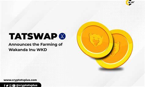 Tatswap Announces the Farming of Wakanda Inu WKD - CryptoTvplus