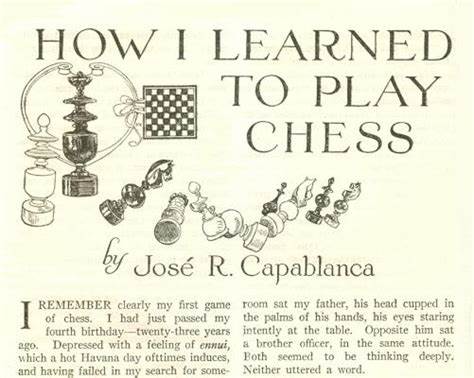 Capablanca: How I Learned to Play Chess (1916)