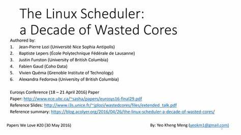 The Linux Scheduler: A Decade of Wasted Cores [pdf]