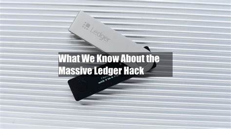 What We Know About the Massive Ledger Hack - Nasdaq