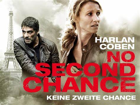 No Second Chance - Keine zweite Chance (2015)