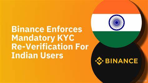 Binance Makes KYC Re-Verification Mandatory for All Indian Users