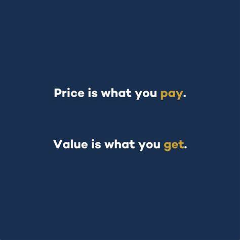 Don't Confuse Price and Value