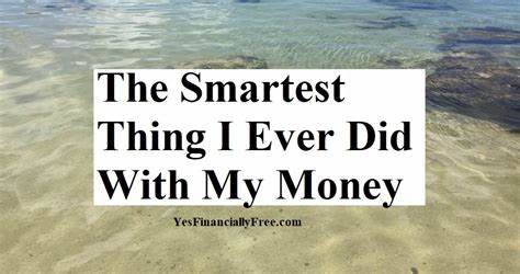 This Was The Smartest Thing I Ever Did for My Finances