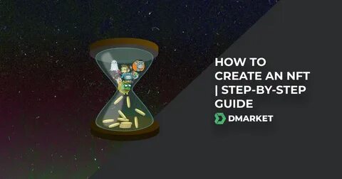 How to Create & Sell Your First NFT: A Step-by-Step Guide - Unchained