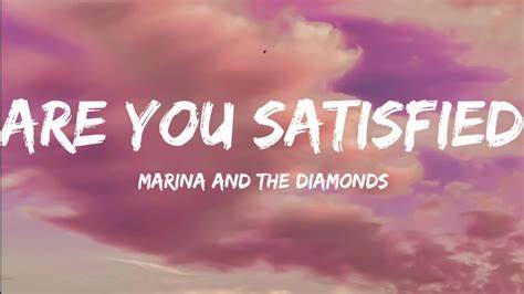 Are You Satisfied? Songtext