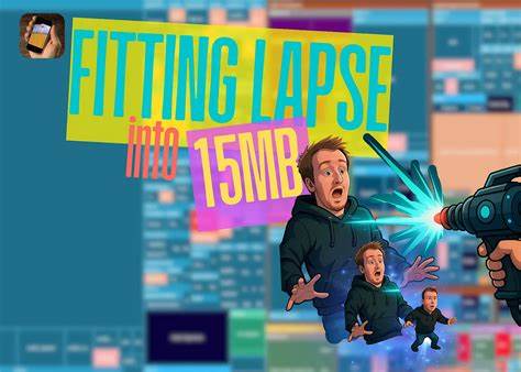 Fitting the Lapse experience into 15 MegaBytes