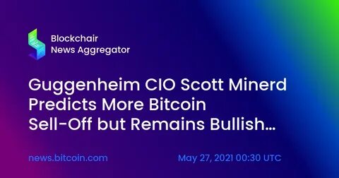 Bitcoin could plunge 50% from current levels after rising too much, too fast, says Guggenheim's Scott Minerd - Markets Insider