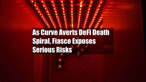 As Curve Averts DeFi Death Spiral, Fiasco Exposes Serious Risks - CoinDesk