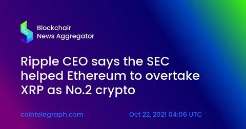 Ripple CEO Says He is Not Surprised But Pissed By SEC Appeal Decision, Vows to Fight As Long As Needed - The Crypto Basic