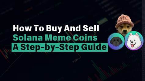 How To Buy And Sell Solana Meme Coins: A Step-by-Step Guide - AlexaBlockchain