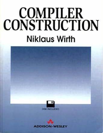 Compiler construction textbook by Niklaus Wirth