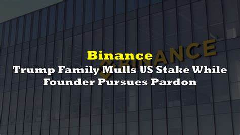 Binance courts Trump ties as it seeks return to US market and pardon for founder