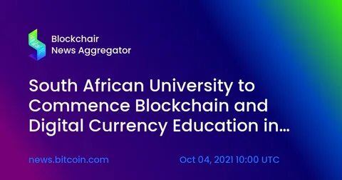 University Of Cape Town to Commence Blockchain Course by November - CryptoTvplus