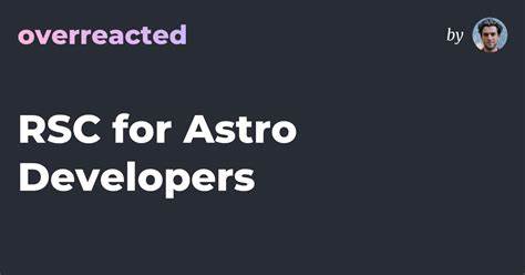 RSC for Astro Developers