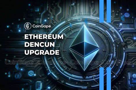 What Should the Crypto Market Expect From Ethereum Dencun Upgrade? - CoinGape