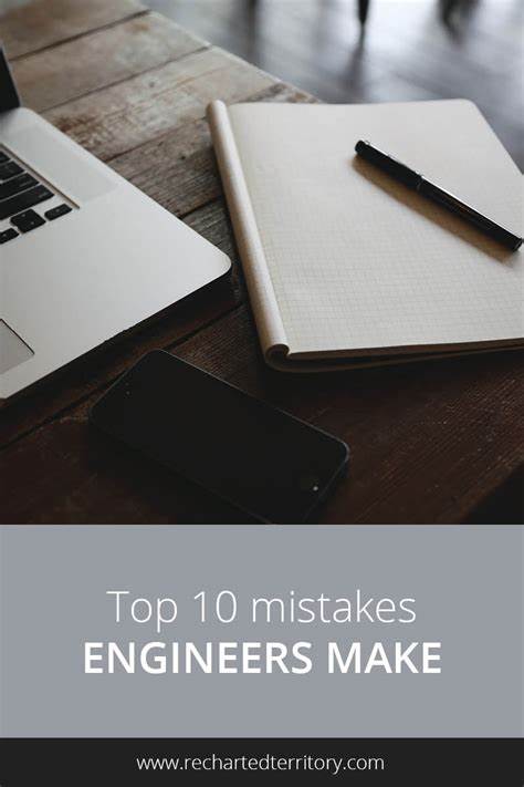 Engineers Make Mistakes