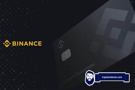 Binance Card Review 2024 - It Is SAFE BUT Is It The Right Choice For You? - Captain Altcoin