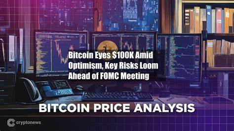 Bitcoin's bullish momentum gains steam, eyes $100k ahead of US FOMC meeting