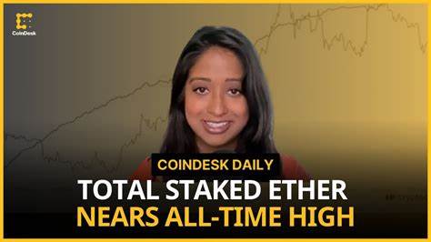 Staked Ether Close to All-Time High as ETF Approval Nears - CoinDesk