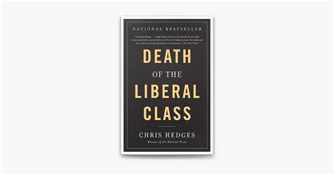 Death of the Liberal Class