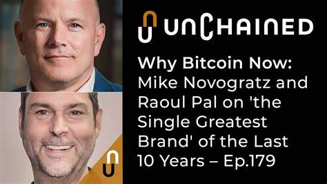 Why Bitcoin Now: Mike Novogratz and Raoul Pal on 'the Single Greatest Brand' of the Last 10 Years - Unchained