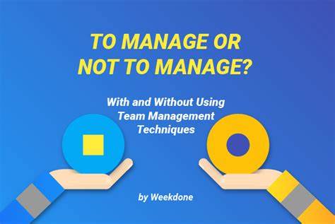To Manage or Not to Manage