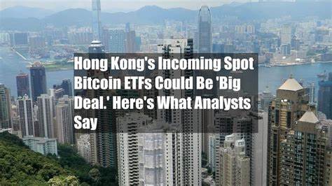 Hong Kong's Incoming Spot Bitcoin ETFs Could Be 'Big Deal.' Here's What Analysts Say - CoinDesk