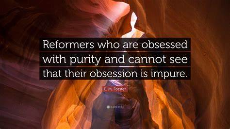 The Purity of Obsession