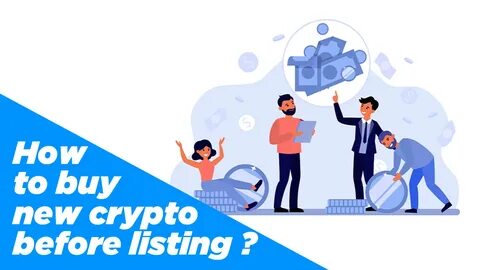 How to Buy New Crypto Before Listing? - Forbes