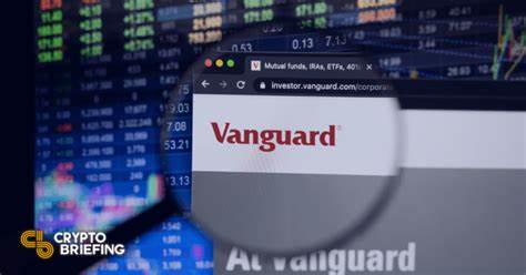 Vanguard to End Support for Grayscale Bitcoin and Ethereum Products - Crypto Briefing