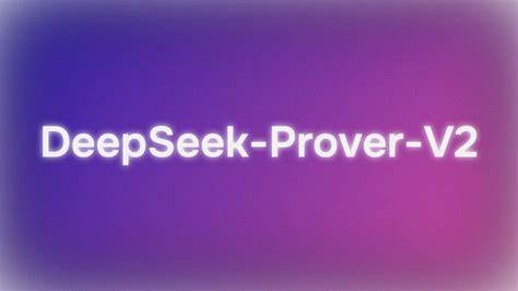 DeepSeek-Prover-V2-671B (MIT)