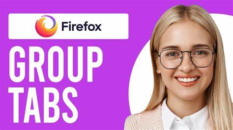 Tackle tab overload with Firefox Tab Groups