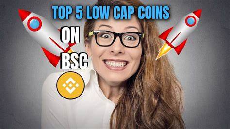 Top 5 Low Cap Coins on Binance Smart Chain (BSC) - Altcoin Buzz