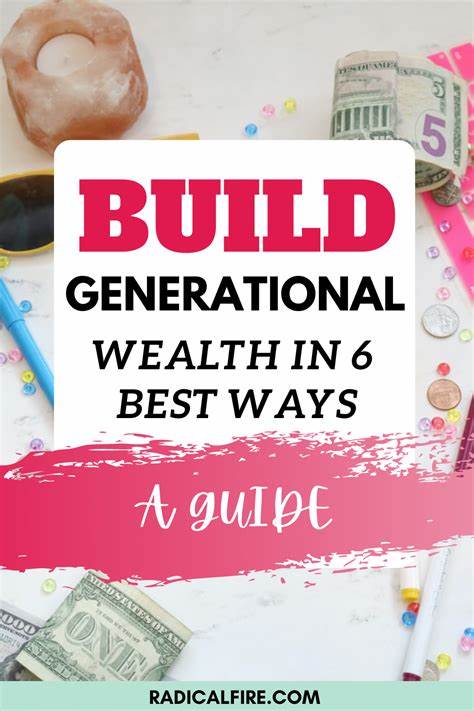 6 Ways Retirees Can Build Generational Wealth