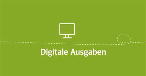 Digitale Ausgaben