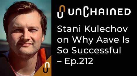 Stani Kulechov on Why Aave Is So Successful - Unchained