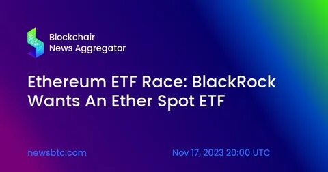 BlackRock's Spot Ether ETF Investors Bought the Dip as Ether Tanked - Investopedia