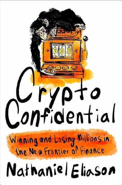 Book review - how Crypto Confidential explains the psychology and technology behind the hype - diginomica