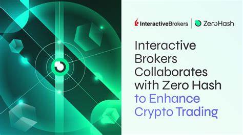 Interactive Brokers Enhances Crypto Offerings with Zero Hash Partnership - Finance Magnates