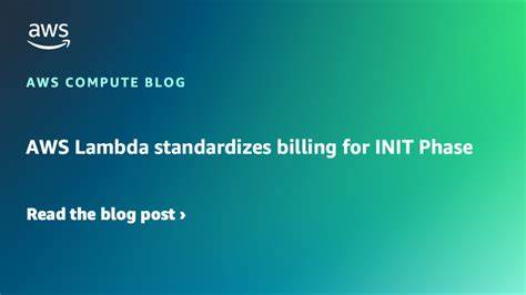 AWS Lambda standardizes billing for INIT Phase