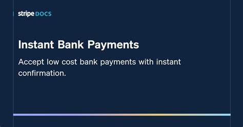 Stripe Instant Bank Payments