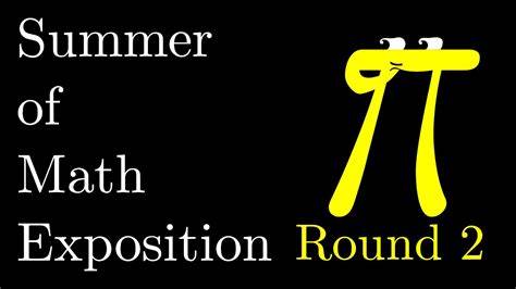 Summer of Math Exposition SoME4 (summer 2025)