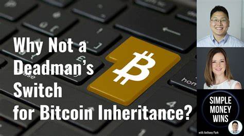 Bitcoin Dead Man Switch