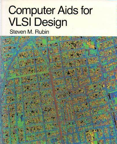 Computer Aids for VLSI Design