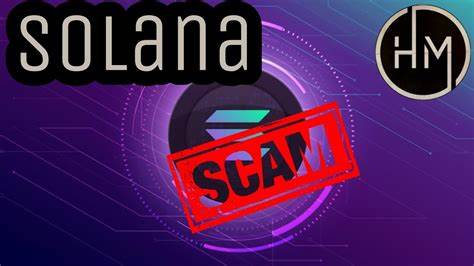 Are You Aware Of This New But Dangerous Crypto Scam On Solana? - 99Bitcoins