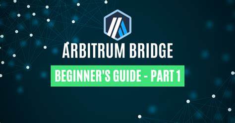 Arbitrum Bridge Beginner’s Guide – Part 1 - Altcoin Buzz