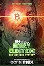 Official Trailer for 'Money Electric: The Bitcoin Mystery' Documentary - First Showing